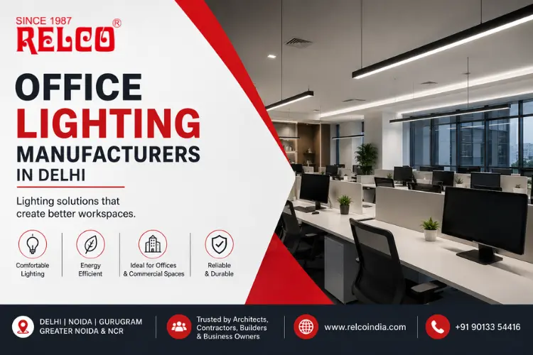 Office Lighting Manufacturers in Delhi
